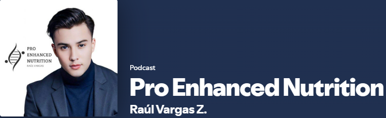 Podcast PRO Enhanced Nutrition